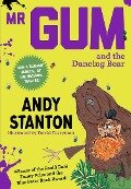 Mr Gum and the Dancing Bear - Andy Stanton