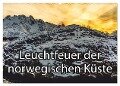 Leuchtfeuer der norwegischen Küste (Wandkalender 2024 DIN A2 quer), CALVENDO Monatskalender - Dieter Isemann
