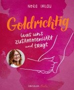 Cover-Bild zum Titel 'Goldrichtig' von 'Nora Imlau'