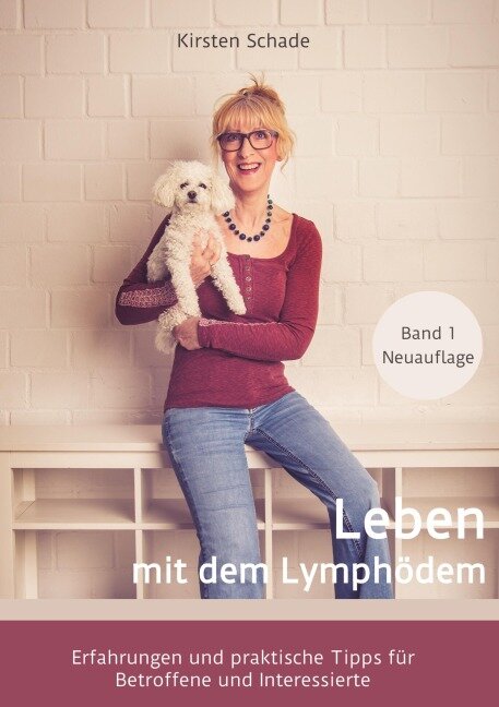Leben mit dem Lymphödem - Kirsten Schade