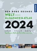 Der neue Kosmos Welt-Almanach & Atlas 2024 - Henning Aubel, Renate Ell, Engler Philip