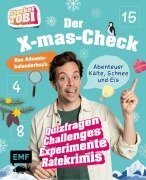 Checker Tobi: Das Adventskalender-Buch - Der X-mas-Check: Abenteuer Kälte, Schnee und Eis - Checker Tobi, Carola von Kessel