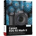 Cover-Bild zum Titel 'Canon EOS R5 Mark II' von 'Kyra Sänger, Christian Sänger'