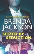 Seized By Seduction - Brenda Jackson
