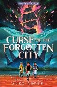 Cover-Bild zum Titel 'Curse of the Forgotten City' von 'Alex Aster'