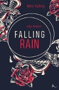 Falling Rain - Mimi Kylling