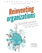 Reinventing Organizations - Frederic Laloux