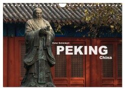 Cover-Bild zum Titel 'Peking - China (Wandkalender 2026 DIN A4 quer), CALVENDO Monatskalender' von 'Peter Schickert'