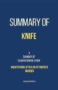 Summary of Knife by Salman Rushdie:Meditations After an Attempted Murder - Gp Summary
