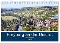Freyburg an der Unstrut (Tischkalender 2024 DIN A5 quer), CALVENDO Monatskalender - Wolfgang Gerstner