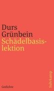 Cover-Bild zum Titel 'Schädelbasislektion' von 'Durs Grünbein'