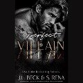 Perfect Villain - J. L. Beck, S. Rena