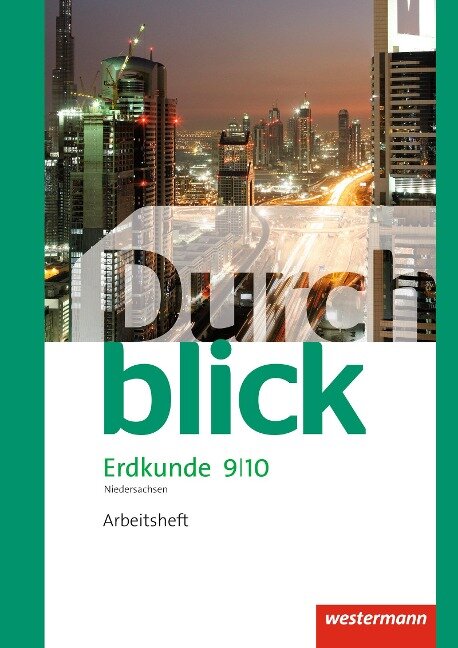 Durchblick Erdkunde 9 / 10. Arbeitsheft.Differenzierende Ausgabe. Oberschulen in Niedersachsen - 