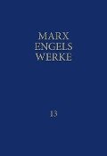 MEW / Marx-Engels-Werke Band 13 - Karl Marx, Friedrich Engels
