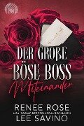 Cover-Bild zum Titel 'Der große böse Boss' von 'Renee Rose, Lee Savino'
