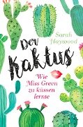 Cover-Bild zum Titel 'Der Kaktus' von 'Sarah Haywood'