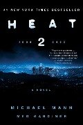 Cover-Bild zum Titel 'Heat 2' von 'Michael Mann, Meg Gardiner'