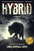 Hybrid: A Thriller - James Marshall Smith