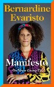 Manifesto - Bernardine Evaristo
