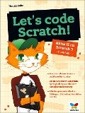 Let's code Scratch! - Hauke Fehr