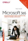 Microsoft 365 -Das Praxisbuch für Anwender - Melanie Schmidt