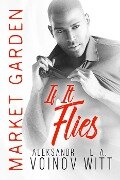 Cover-Bild zum Titel 'If It Flies (Market Garden, #3)' von 'Aleksandr Voinov, L. A. Witt'