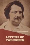 Letters of Two Brides - Honoré de Balzac