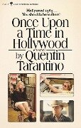 Once Upon a Time in Hollywood - Quentin Tarantino