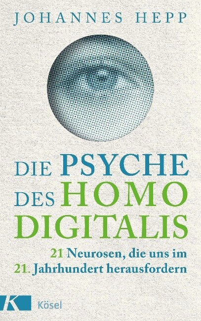 Die Psyche des Homo Digitalis - Johannes Hepp