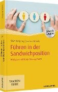 Führen in der Sandwichposition - Silke Weigang, Joachim Wöhrle