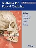 Anatomy for Dental Medicine, Latin Nomenclature - Eric W Baker, Michael Schuenke, Erik Schulte, Udo Schumacher