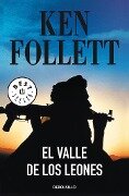 El Valle de Los Leones / Lie Down with Lions - Ken Follett