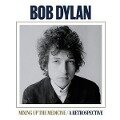Mixing Up The Medicine / A Retrospective - Bob Dylan