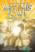 Eoin Colfer: Artemis Fowl: The Eternity Code: The Graphic Novel - Eoin Colfer