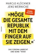 Cover-Bild zum Titel '»Möge die gesamte Republik mit dem Finger auf sie zeigen.«' von 'Marcus Klöckner, Jens Wernicke'