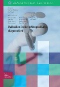 Valkuilen in de Orthopedische Diagnostiek - Koos Van Nugteren, D. Winkel