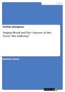 Virginia Woolf and The Universe of Her Novel "Mrs Dalloway" - Cristian Georgescu