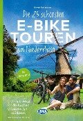 Die 25 schönsten E-Bike Touren am Niederrhein - Otmar Steinbicker