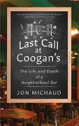 Last Call at Coogan's - Jon Michaud