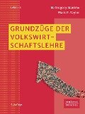 Cover-Bild zum Titel 'Grundzüge der Volkswirtschaftslehre' von 'N. Gregory Mankiw, Mark P. Taylor'
