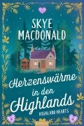 Cover-Bild zum Titel 'Herzenswärme in den Highlands' von 'Skye MacDonald'