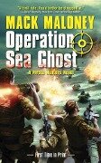 Operation Sea Ghost - Mack Maloney