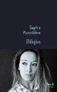 Bilqiss - Saphia Azzeddine
