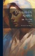 Glorias De Maria - Alphonse De Liguori, Garcia