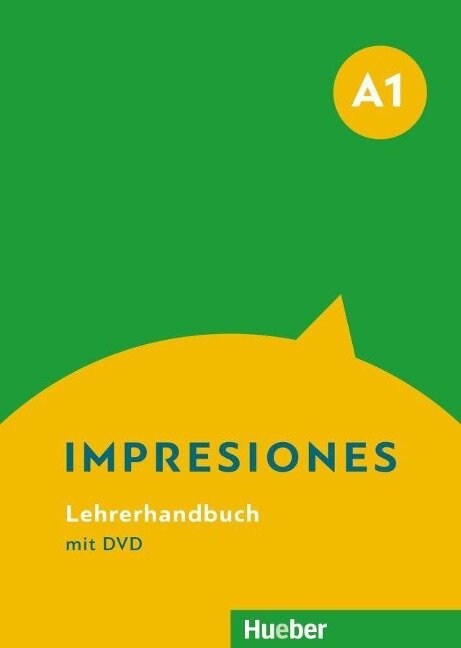 Impresiones A1. Lehrerhandbuch + DVD - Claudia Teissier de Wanner