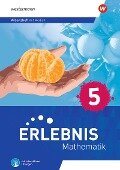 Cover-Bild zum Titel 'Erlebnis Mathematik 5. Arbeitsheft mit Medien und interaktiven Übungen. Für Berlin, Brandenburg, Hessen, Saarland, Sachsen-Anhalt' von ''