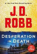 Cover-Bild zum Titel 'Desperation in Death' von 'J D Robb'