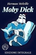 Moby Dick - Herman Melville - Herman Melville