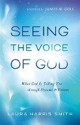 Seeing the Voice of God - Laura Harris Smith