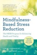 Mindfulness-Based Stress Reduction - Linda Lehrhaupt, Petra Meibert